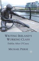Writing Ireland's Working Class