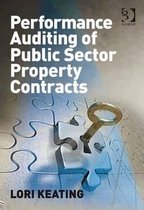 Performance Auditing of Public Sector Property Contracts