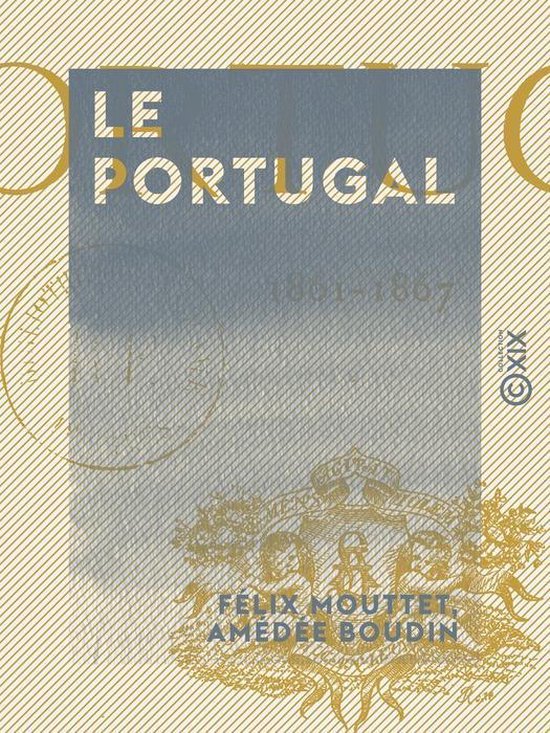 Foto: Le portugal 1861 1867