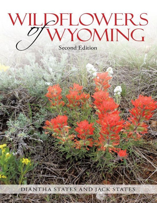 Wildflowers of Wyoming Second Edition (ebook), Diantha States