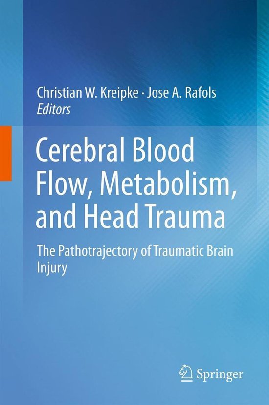 Cerebral Blood Flow, Metabolism, and Head Trauma - cover