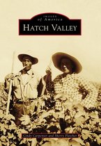 Images of America - Hatch Valley