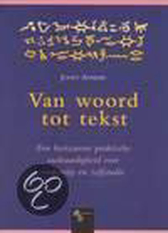 Van Woord Tot Tekst