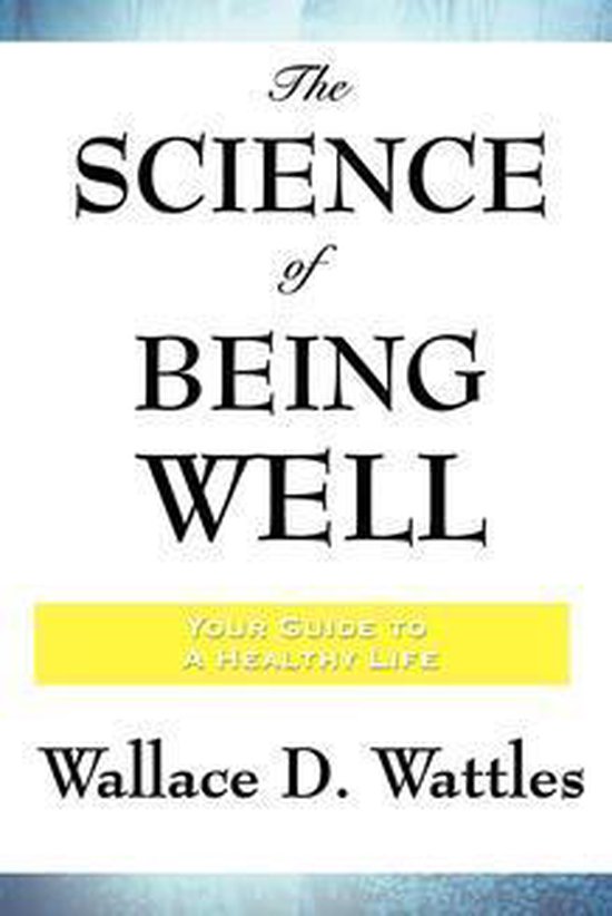 The Science of Being Well - cover