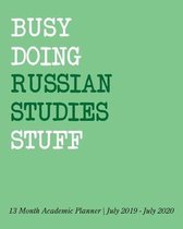 Busy Doing Russian Studies Stuff