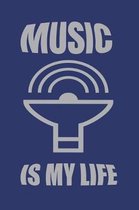 Music Is My Life