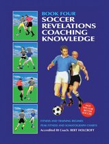 Book 4: Soccer Revelations Coaching Knowledge