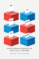 Chicago Studies in American Politics - How the States Shaped the Nation