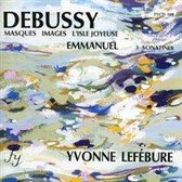 Debussy: Images; Emmanuel: 3 Sonatas / Yvonne Lefebure