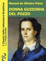 I Classici della Letteratura Brasiliana 1 - Donna Guidinha del Pozzo
