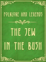 The Jew In The Bush