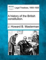 A History of the British Constitution.