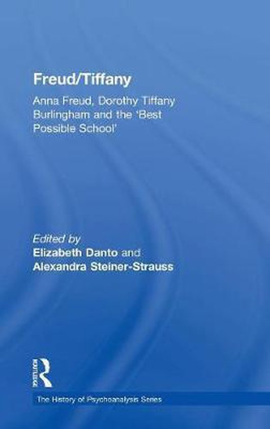 The History of Psychoanalysis Series- Freud/Tiffany - cover