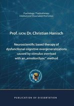 Neuroscientific based therapy of dysfunctional cognitive overgeneralizations caused by stimulus overload with an emotionSync method