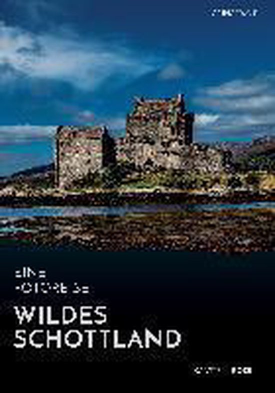 Wildes Schottland. Eine Fotoreise - cover