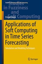 Studies in Fuzziness and Soft Computing 330 - Applications of Soft Computing in Time Series Forecasting