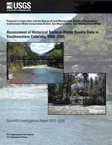 Assessment of Historical Surface-Water Quality Data in Southwestern Colorado, 1990?2005