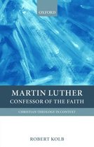 Martin Luther Confessor Of The Faith