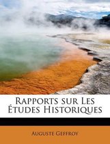 Rapports Sur Les Etudes Historiques