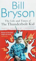 Life and Times of the Thunderbolt Kid
