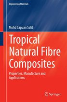 Engineering Materials - Tropical Natural Fibre Composites