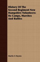 History Of The Second Regiment New Hampshire Volunteers