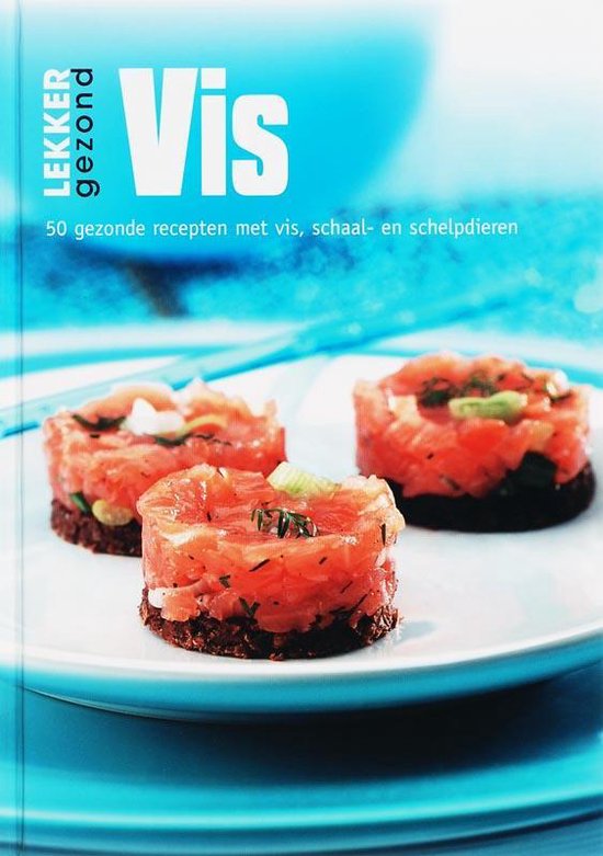 Cover van het boek 'Lekker gezond; Vis' van Margriet van Aalten en F. van Arkel