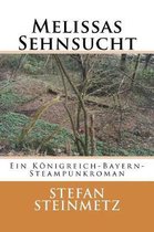 Melissas Sehnsucht