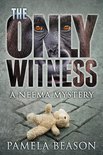 The Neema Mysteries 1 - The Only Witness