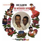 Duke Ellington & His Orchestra - Nutcracker Suite (LP)