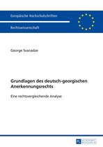 Europaeische Hochschulschriften Recht 5608 - Grundlagen des deutsch-georgischen Anerkennungsrechts