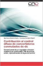 Contribución al control difuso de convertidores conmutados dc-dc