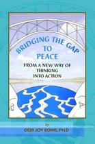Bridging the Gap to Peace
