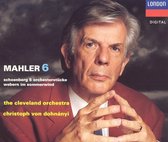 Mahler 6; Schoenberg: 5 Orchesterstücke; Webern: Im Sommerwind