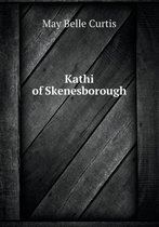 Kathi of Skenesborough