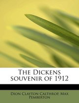 The Dickens Souvenir of 1912