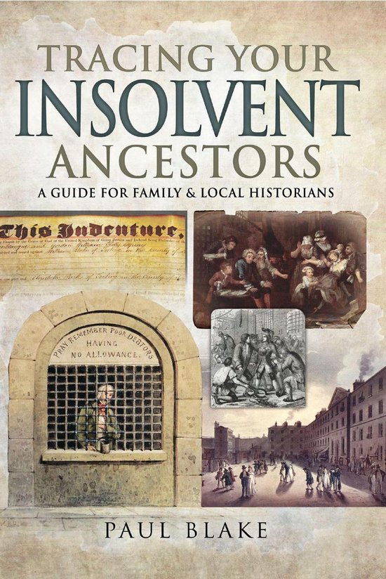 Tracing Your Ancestors Tracing Your Insolvent Ancestors ebook Paul Tracing your ancestors tracing your insolvent ancestors ebook paul