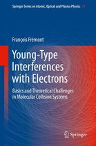 Springer Series on Atomic, Optical, and Plasma Physics 77 - Young-Type Interferences with Electrons