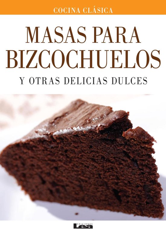 Cocina Clásica - Masas para bizcochuelos y otras delicias d ... - cover