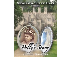 Swallowcliffe Hall 1 - Swallowcliffe Hall 1890: Polly's Story