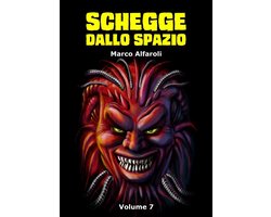 Schegge dallo spazio - volume 7
