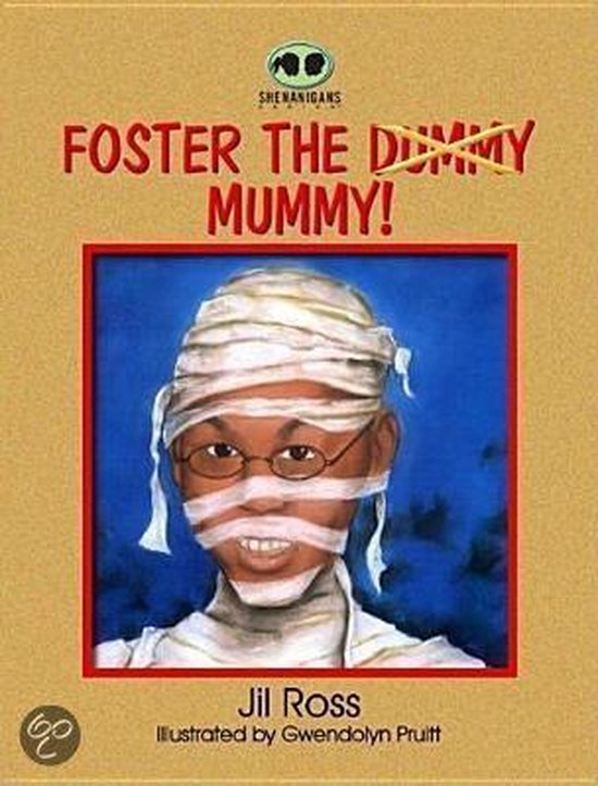 Foster the Dummy Mummy (ebook), Jil Ross 9781598259278 Boeken