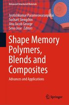 Advanced Structured Materials 115 - Shape Memory Polymers, Blends and Composites