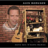 Alex Hodgson - Jeelie Jars 'N' Coalie Backies (CD)