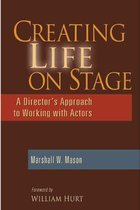 Creating Life on Stage