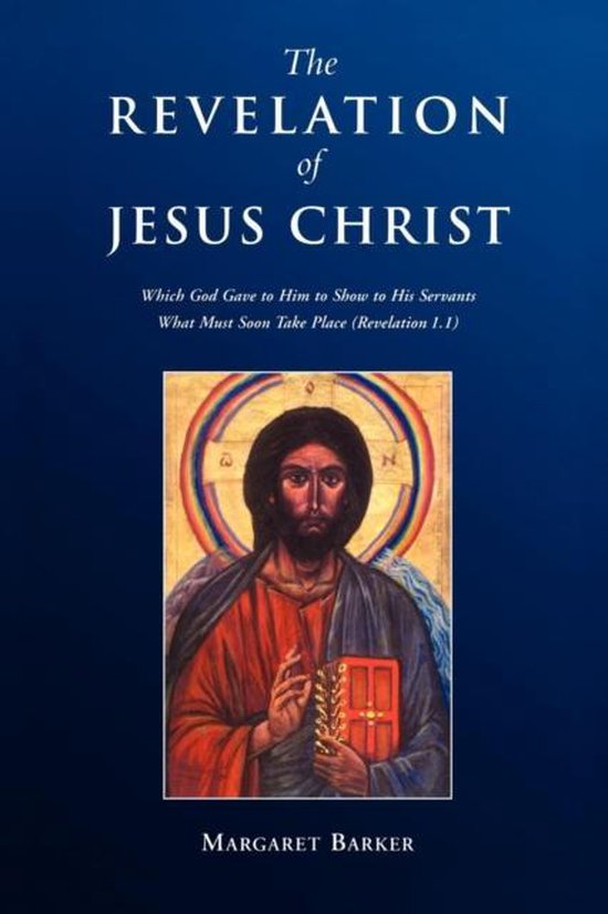 Revelation Of Jesus Christ Margaret Barker Boeken Bol Com