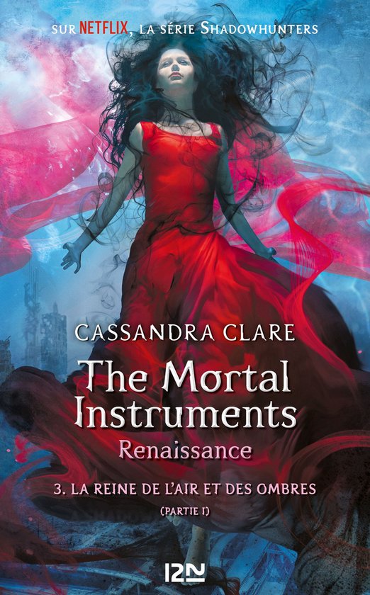 Hors collection 3 - The Mortal Instruments, renaissance - tome 3 : La reine  de l'air... | bol.com