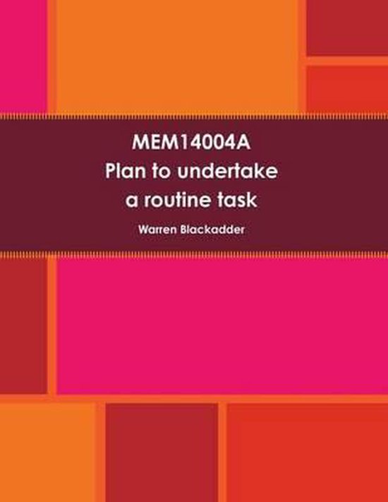 Mem14004a Plan to Undertake a Routine Task