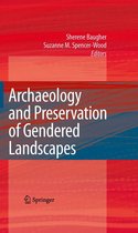 Archaeology and Preservation of Gendered Landscapes