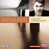 Holger Groschopp - Busoni: Piano Transcriptions (CD)